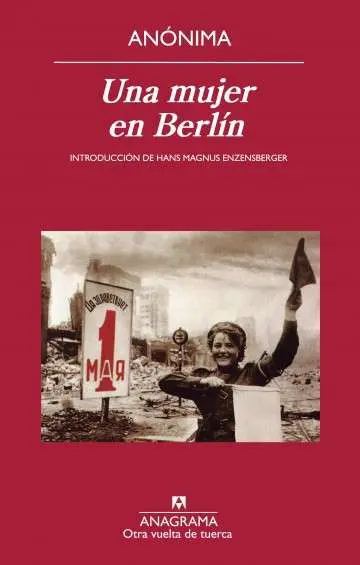 Portada del libro "Una mujer en Berlín" de la editorial Anagrama